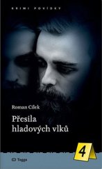 kniha Přesila hladových vlků KRIMI POVÍDKY 4., Togga 2022