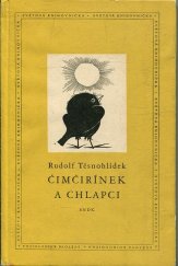 kniha Čimčirínek a chlapci Povídka jednoho léta, SNDK 1959