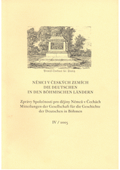 kniha Němci v českých zemích = Die Deutschen in den böhmischen Ländern, Společnost pro dějiny Němců v Čechách 2005