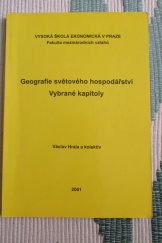 kniha Geografie světového hospodářství vybrané kapitoly, Vysoká škola ekonomická, Fakulta mezinárodních vztahů 2000