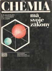 kniha Chémia má svoje zákony, Slovenské pedagogické nakladateľstvo 1980