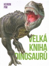 kniha Velká kniha dinosaurů, Omega 2015