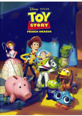kniha Toy story Příběh hraček, Egmont 2010
