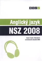 kniha NSZ 2008 Anglický jazyk - sada 2 testů z Národních srovnávacích zkoušek 2008., SCIO 2010