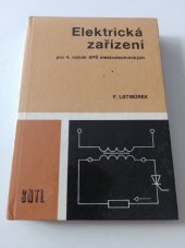kniha Elektrická zařízení učební text pro 4. roč. SPŠ elektrotechn., SNTL 1987