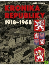 kniha Kronika republiky 1918 - 1968 , Ottovo nakladatelství 2020