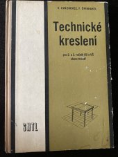 kniha Technické kreslení pro 2. a 3. ročník odborných učilišť a učňovských škol obor : truhlář, SNTL 1970