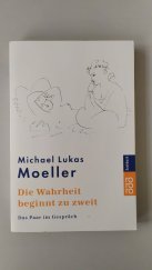 kniha Die Wahrheit beginnt zu zweit, Rowohlt Taschenbuch 2002