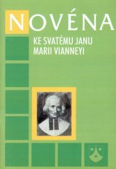 kniha Novéna ke svatému Janu Marii Vianneyi, Karmelitánské nakladatelství 2000