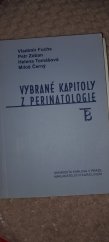 kniha Vybrané kapitoly z perinatologie, Karolinum  2001