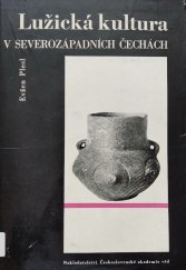 kniha Lužická kultura v severozápadních Čechách, Československá akademie věd 1961
