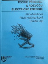 kniha Teorie přenosu a rozvodu elektrické energie, Fakulta elektrotechnická, Západočeská univerzita 2008