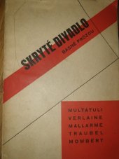 kniha Skryté divadlo básně prózou (překlady z holandštiny, francouzštiny, angličtiny a němčiny) jsou pátým svazkem básnických překladů Emanuela z Lešehradu ... : Multatuli-Verlaine-Mallarmé-Traubel-Mombert, s.n. 1933