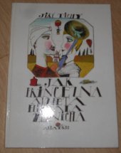 kniha Jak princezna Alžběta hledala ženicha pro čtenáře od 8 let, Albatros 1982