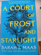 kniha A Court of Frost and Starlight, Bloomsbury 2020