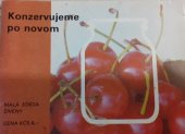 kniha Konzervujeme po novom, Živena 1986