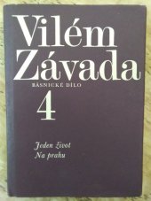 kniha Jeden život Na prahu, Československý spisovatel 1972