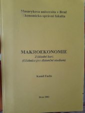 kniha Makroekonomie základní kurz : (učebnice pro distanční studium), Masarykova univerzita, Ekonomicko-správní fakulta 1998