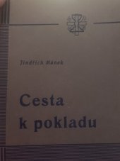 kniha Cesta k pokladu, JOS. L. Švíkal nakladatel v Ml. Boleslavi 1945