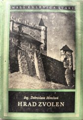 kniha Hrad Zvolen, Tvar - Výtvarné nakladatel'stvo Bratislava 1954