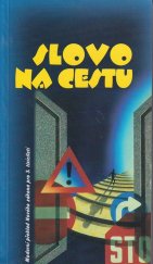 kniha Slovo na cestu Moderní překlad Nového zákona pro třetí tisíciletí, International Bible Society v nakl. Luxpress 2000