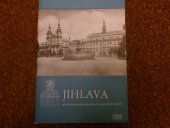 kniha Jihlava Městská reservace St. památkové správy, Sportovní a turistické nakladatelství 1955