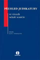 kniha Přehled judikatury ve věcech nekalé soutěže, Wolters Kluwer 2011