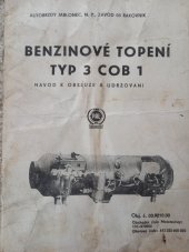 kniha Benzinové topení typ 3 COB 1 Návod k obsluze a udržování, Autobrzdy Jablonec 1970