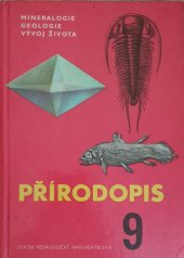 kniha Přírodopis pro 9. ročník základních devítiletých škol Mineralogie, geologie a vývoj života, SPN 1969