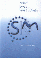 kniha Dějiny Svazu klubů mládeže, Českomoravská rada Svazu klubů mládeže 2008