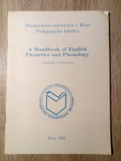 kniha A handbook of English phonetics and phonology, Masarykova univerzita, Pedagogická fakulta 1998