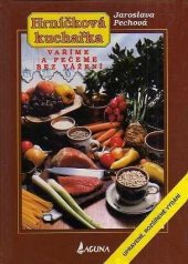 kniha Hrníčková kuchařka vaříme a pečeme bez vážení, Laguna 1997