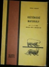 kniha Kožišnické materiály pro 1., 2. a 3. ročník odborných učilišť a učňovských škol Učební obory: vydělávač kožišin a kožišník, SNTL 1973