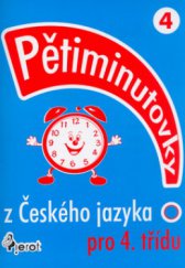 kniha Pětiminutovky z češtiny pro 4. třídu, Pierot 2005