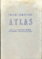 kniha Školní zeměpisný atlas pro 6. a 7. postupný ročník všeobecně vzdělávacích škol, Ústř. správa geodesie a kartogr. 1958