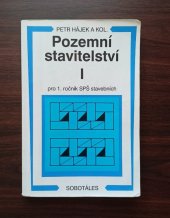 kniha Pozemní stavitelství I. pro 1. ročník SPŠ stavebních, Sobotáles 2005