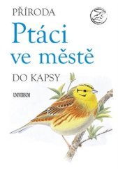 kniha Ptáci ve městě do kapsy, Universum 2019