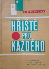 kniha Hřiště pro každého, Sportovní a turistické nakladatelství 1962