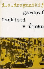 kniha Garoví tankisti v útoku, Pravda 1982