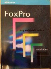 kniha FoxPro - cesty analytického myšlení, Grada 1992
