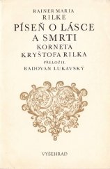 kniha Píseň o lásce a smrti korneta Kryštofa Rilka, Vyšehrad 1971