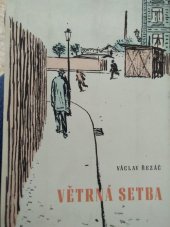 kniha Větrná setba [Román], Práce 1946