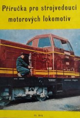 kniha Příručka pro strojvedoucí motorových lokomotiv. 2. díl, Nadas 1972