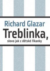 kniha Treblinka, slovo jak z dětské říkanky, G plus G 2012