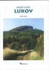 kniha Naučná stezka Lukov, Krajský úřad Zlínského kraje, odbor životního prostředí a zemědělství 2006