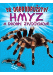 kniha Hmyz a drobní živočichové, Svojtka & Co. 2007
