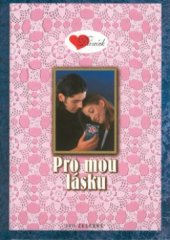 kniha Pro mou lásku, Ivo Železný 2000