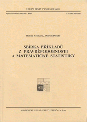 kniha Sbírka příkladů z pravděpodobnosti a matematické statistiky, Akademické nakladatelství CERM 2008