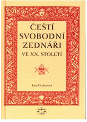 kniha Čeští svobodní zednáři ve XX. století, Libri 2002
