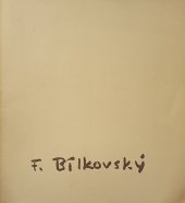 kniha František Bílkovský k osmdesátým narozeninám umělce, Městské muzeum a galerie v Dačicích 1989